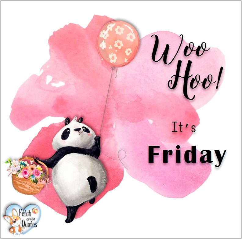 Fun Friday Quotes – Fetch Great Quotes