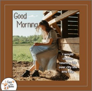 Country Good Morning – Fetch Great Quotes