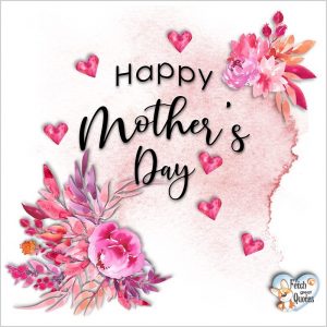 Mother’s Day – Fetch Great Quotes