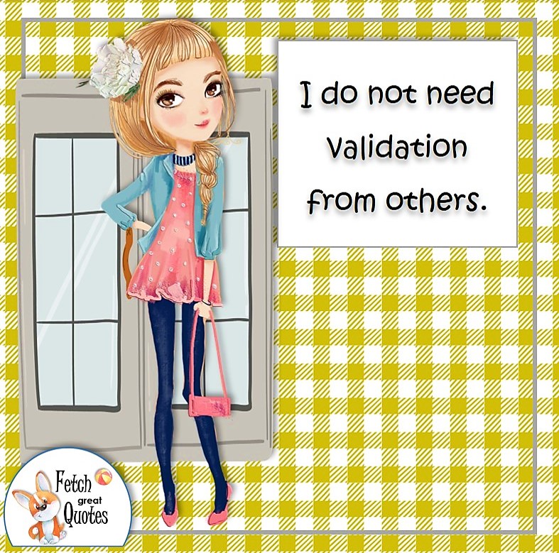 confident girl, self-confidence affirmation, I do not need validation from others photo