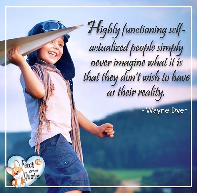 57 Wayne Dyer Quotes – Fetch Great Quotes